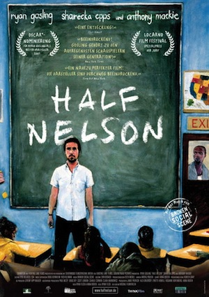 Beste Gute Filme: Filmplakat Half Nelson